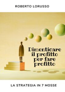 copertina-dimenticare-il-profitto-per-fare-profitto.jpg